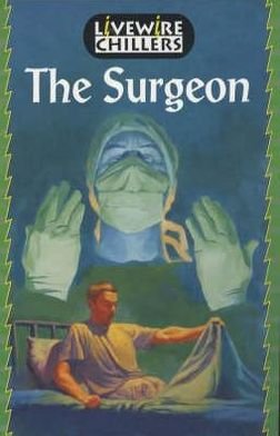 Livewire Chillers The Surgeon - Livewires - Brandon Robshaw - Livros - Cambridge University Press - 9780340800553 - 8 de junho de 2001
