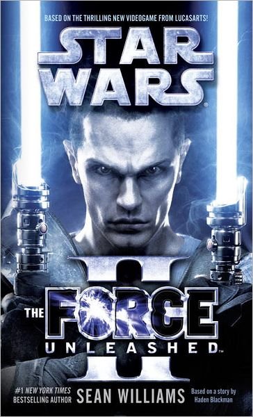 Cover for Sean Williams · The Force Unleashed II (Star Wars) (Star Wars - Legends) (Paperback Bog) [Reprint edition] (2011)