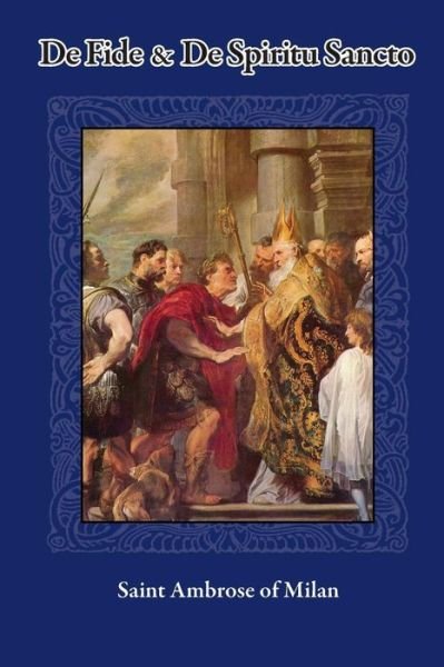 Cover for Saint Ambrose · De Fide and De Spiritu Sancto (Paperback Book) (2019)