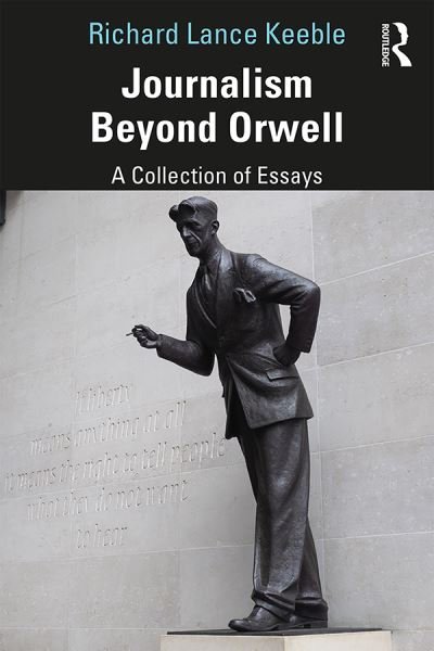 Cover for Richard Lance Keeble · Journalism Beyond Orwell (Paperback Book) (2020)