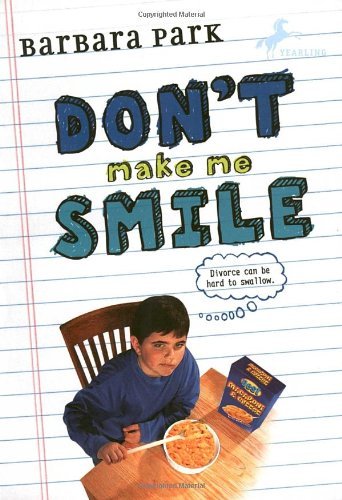 Cover for Barbara Park · Don't Make Me Smile (Paperback Bog) [Reissue edition] (2002)