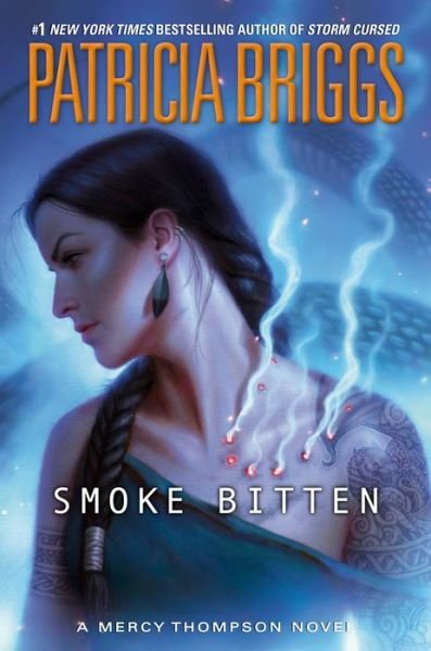 Cover for Patricia Briggs · Smoke Bitten - A Mercy Thompson Novel (Hardcover bog) (2020)