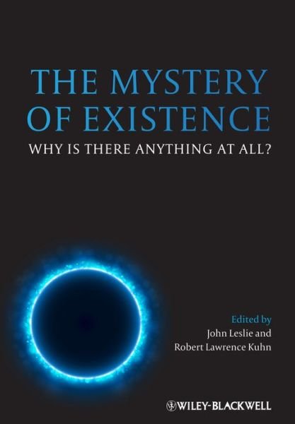 Cover for JF Leslie · The Mystery of Existence: Why Is There Anything At All? (Taschenbuch) (2013)