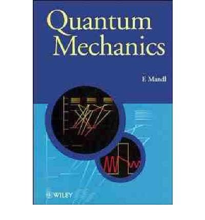 Cover for Mandl, Franz (University of Manchester) · Quantum Mechanics - Manchester Physics Series (Pocketbok) (1992)