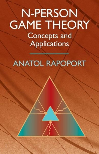 Cover for Anatol Rapoport · N-person Game Theory: Concepts and Applications (Dover Books on Mathematics) (Paperback Book) [Dover Ed edition] (2013)