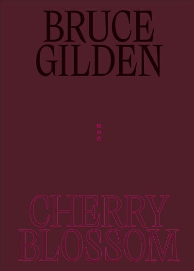 Cover for Bruce Gilden · Bruce Gilden: Cherry Blossom (Hardcover Book) (2021)