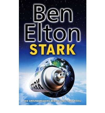 Cover for Ben Elton · Stark: Satirical Thriller (Paperback Book) (2006)