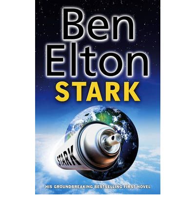 Stark: Satirical Thriller - Ben Elton - Libros - Transworld Publishers Ltd - 9780552773553 - 2 de enero de 2006