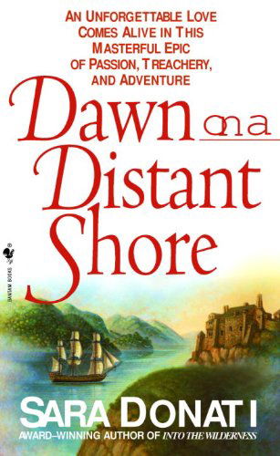 Cover for Sara Donati · Dawn on a Distant Shore (Wilderness, Book 2) (Paperback Book) (2001)