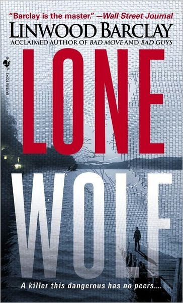 Cover for Linwood Barclay · Lone Wolf (Pocketbok) [Reprint edition] (2006)