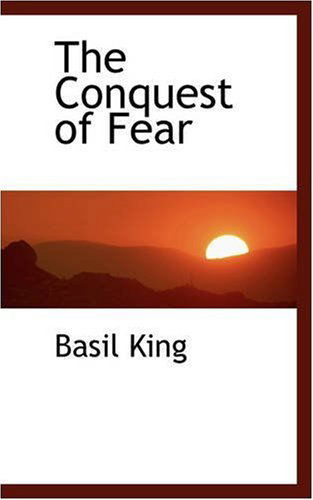 Cover for Basil King · The Conquest of Fear (Paperback Book) (2008)