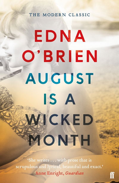 August is a Wicked Month - Edna O'Brien - Livros - Faber & Faber - 9780571330553 - 7 de julho de 2016