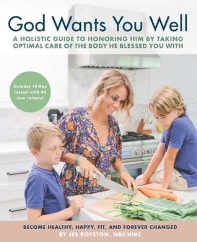 Cover for Jes Royston · God Wants You Well (Paperback Bog) (2022)