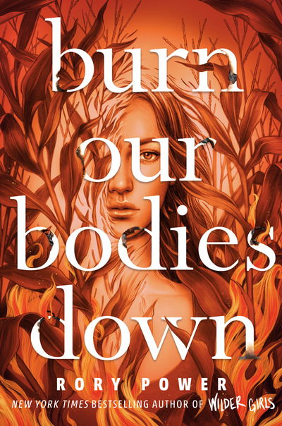 Cover for Rory Power · Burn Our Bodies Down (Paperback Book) (2020)