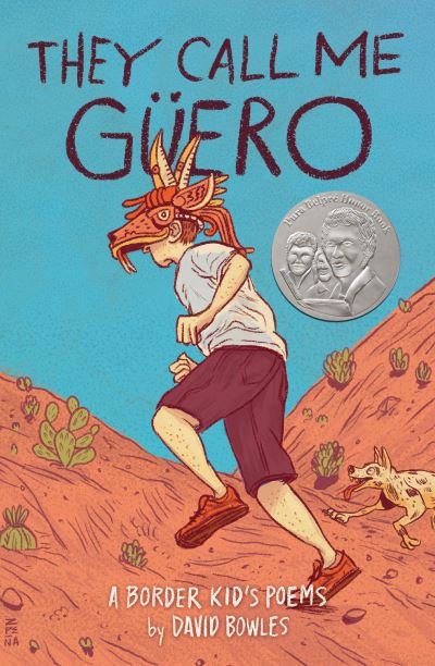 Cover for David Bowles · They Call Me Guero: A Border Kid's Poems (Paperback Book) (2021)
