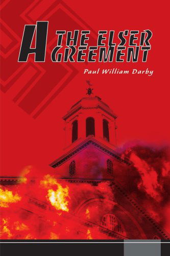 The Elser Agreement - Paul Darby - Książki - iUniverse - 9780595158553 - 1 grudnia 2000