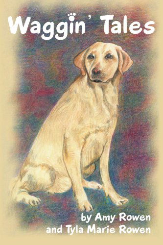Cover for Amy Rowen · Waggin' Tales (Paperback Book) (2003)