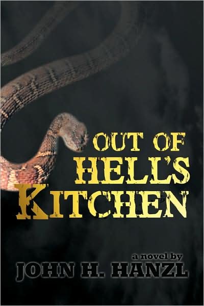 Cover for John Hanzl · Out of Hell's Kitchen (Innbunden bok) (2008)