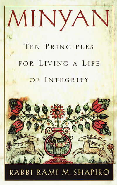 Cover for Rami Shapiro · Minyan: Ten Principles for Living a Life of Integrity (Paperback Bog) [1st edition] (1997)