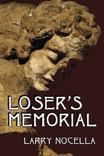 Cover for Larry Nocella · Loser's Memorial (Paperback Bog) (2012)