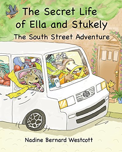 Cover for Nadine Bernard Westcott · The Secret Life of Ella and Stukely: the South Street Adventure (Paperback Book) (2014)