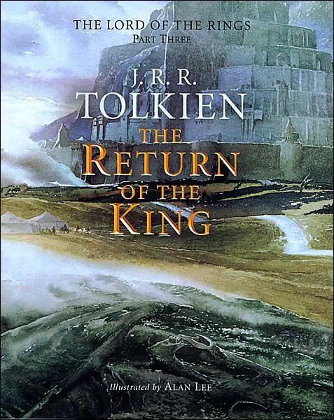 Cover for J.r.r. Tolkien · The Return of the King (The Lord of the Rings, Part 3) (Hardcover bog) [Illustrated edition] (2002)