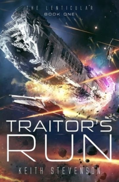 Traitor's Run - Keith Stevenson - Books - Coeur de Lion Publishing - 9780648197553 - October 1, 2023