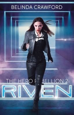 Cover for Belinda Crawford · Riven - The Hero Rebellion (Pocketbok) [2nd edition] (2020)