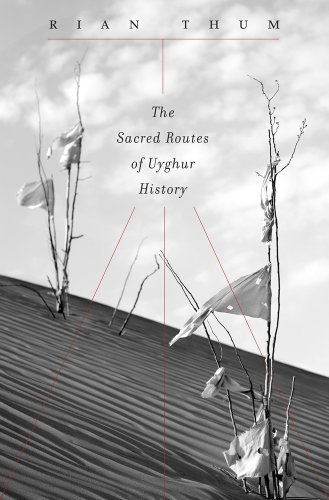Cover for Rian Thum · The Sacred Routes of Uyghur History (Hardcover bog) (2014)