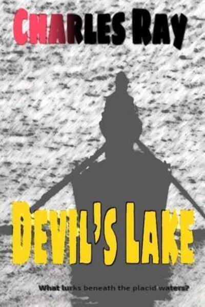 Cover for Ray Charles · Devil's Lake (Paperback Bog) (2016)
