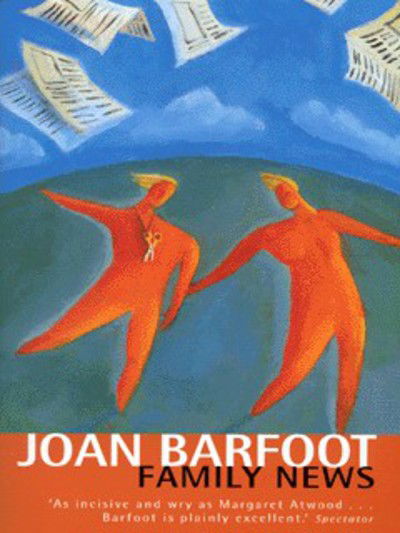 Cover for Joan Barfoot · Family News (Paperback Book) [2 Revised edition] (1999)