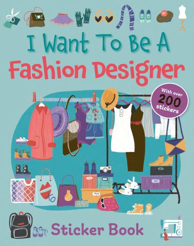 Cover for Words &amp; Pictures · I Want To Be A Fashion Designer - When I Grow Up... (Taschenbuch) (2025)