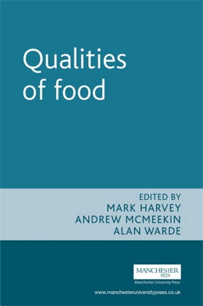 Cover for Mark Harvey · Qualities of Food - New Dynamics of Innovation and Competition (Taschenbuch) (2013)