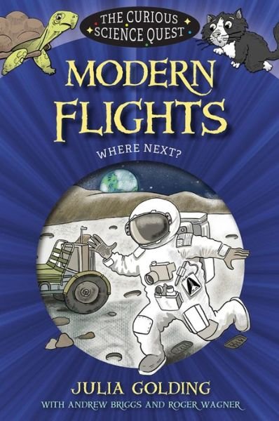 Cover for Julia Golding · Modern Flights: Where next? - The Curious Science Quest (Pocketbok) [New edition] (2019)