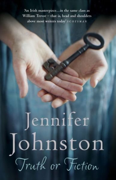 Truth or Fiction - Jennifer Johnston - Kirjat - Headline Publishing Group - 9780755330553 - torstai 10. kesäkuuta 2010