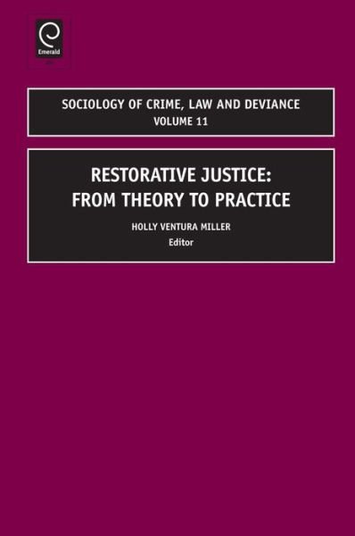 Cover for Ventura · Restorative Justice: From Theory to Practice - Sociology of Crime, Law and Deviance (Hardcover Book) (2008)
