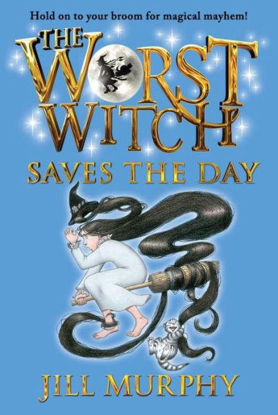 The Worst Witch Saves the Day - Jill Murphy - Książki - Candlewick - 9780763672553 - 5 sierpnia 2014