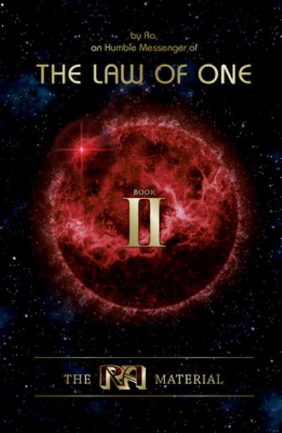 Cover for Rueckert &amp; McCarty, Elkins, · The Ra Material Book Two: Book Two - The Law of One (Hardcover Book) (2023)