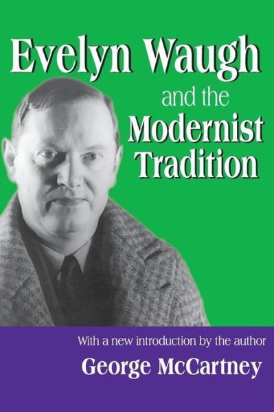 Cover for George McCartney · Evelyn Waugh and the Modernist Tradition (Paperback Book) (2003)