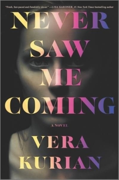 Cover for Vera Kurian · Never Saw Me Coming (Hardcover Book) (2021)