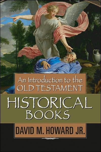 Cover for David M. Howard Jr. · Introduction To The Old Testament Historical Books, An (Hardcover Book) (2007)