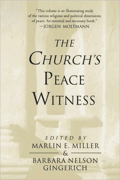 Cover for Marlin E Miller · The Church's Peace Witness (Paperback Book) (1994)