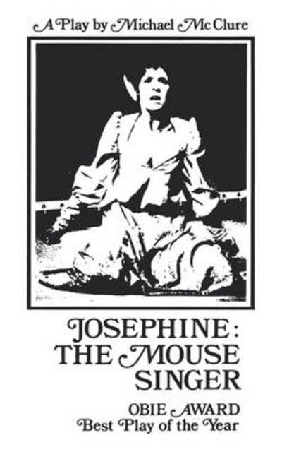Josephine: The Mouse Singer - Michael McClure - Boeken - New Directions Publishing Corporation - 9780811207553 - 1 februari 1980