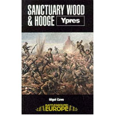 Cover for Nigel Cave · Sanctuary Wood and Hooge: Ypres (Paperback Book) (1992)