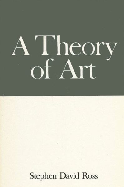 Cover for Stephen David Ross · A theory of art (Book) (1982)