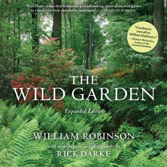 Cover for William Robinson · The Wild Garden: Expanded Edition (Hardcover Book) [Enlarged edition] (2009)