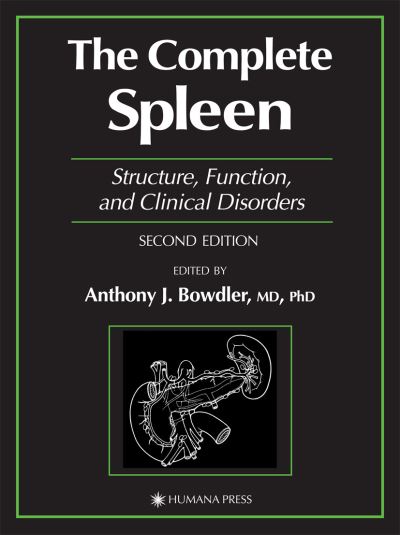 Cover for The Complete Spleen: Structure, Function, and Clinical Disorders (Hardcover Book) [2nd ed. 2002 edition] (2001)
