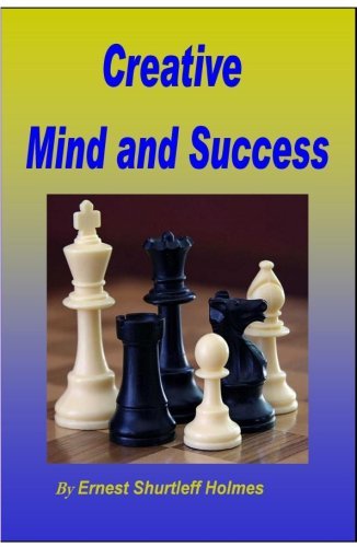 Creative Mind and Success - Ernest Holmes - Livros - Murine Press - 9780979266553 - 5 de janeiro de 2007