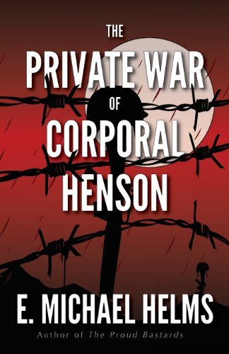 Cover for E Michael Helms · The Private War of Corporal Henson (Pocketbok) (2014)