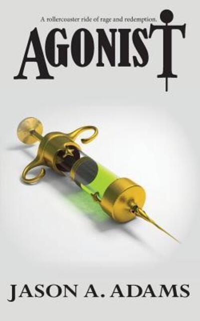 Cover for Jason A. Adams · Agonist (Paperback Book) (2017)